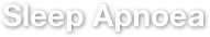 Sleep Apnoea